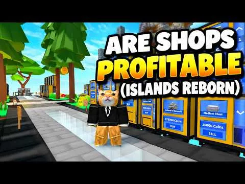 Are Shops Profitable? (Islands Reborn)